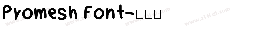 Promesh Font字体转换